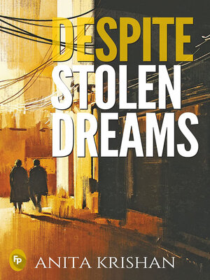 cover image of Despite Stolen Dreams